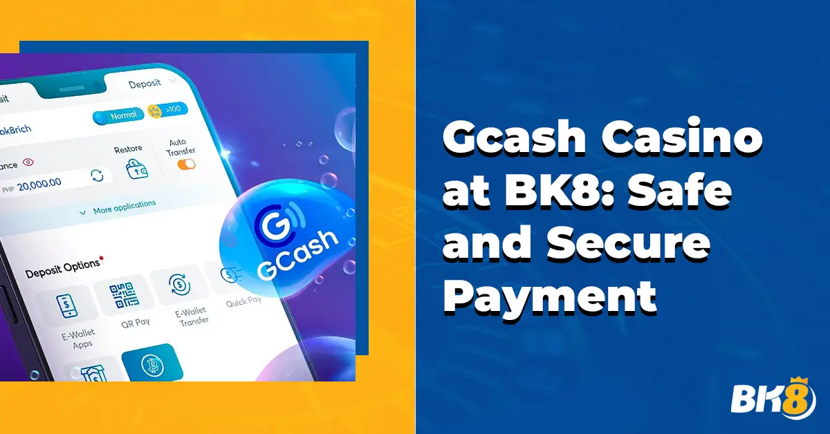 GCash Casino at BK8