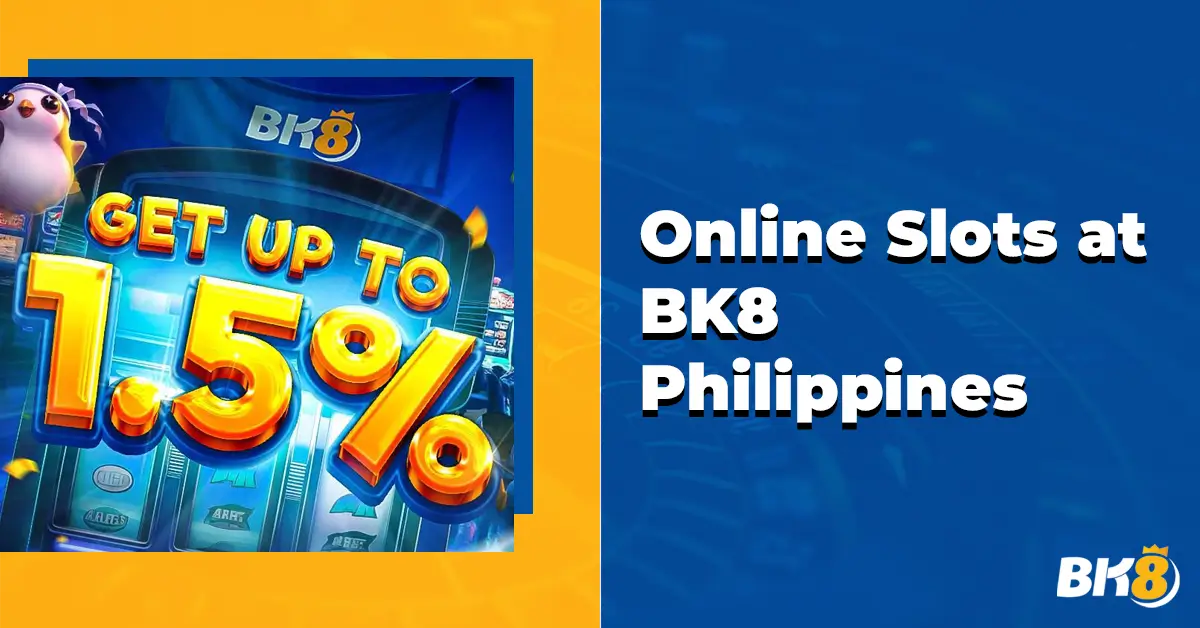 Online Slots BK8 Philippines